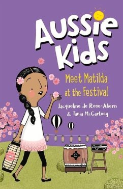 Meet Matilda at the Festival - Rose-Ahern, Jacqueline de