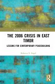 The 2006 Crisis in East Timor