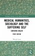 Medical Humanities, Sociology and the... - Bild 1