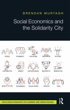 Social Economics and the Solidarity City - Murtagh, Brendan