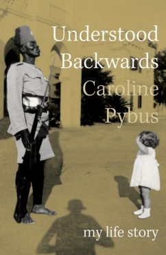 Understood Backwards - Pybus, Caroline