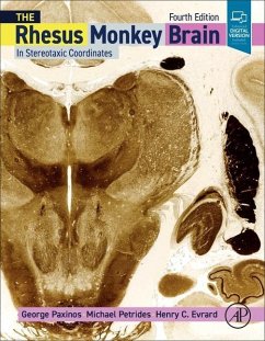 The Rhesus Monkey Brain in Stereotaxic Coordinates - Paxinos, George; Evrard, Henry C.; Petrides, Michael