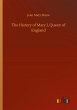 The History of Mary I, Queen of England - Bild 1