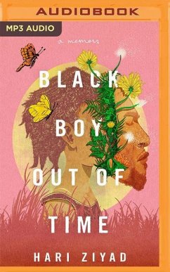 Black Boy Out of Time: A Memoir - Ziyad, Hari