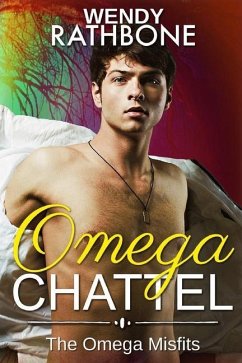 Omega Chattel: The Omega Misfits, Book 5 - Rathbone, Wendy