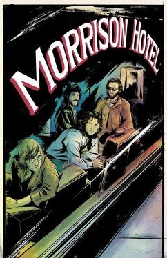 Morrison Hotel: Graphic Novel - Moore, Leah; Z2 Comics; The Doors