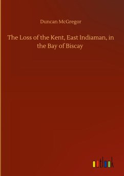 The Loss of the Kent, East Indiaman, in the Bay of Biscay - McGregor, Duncan