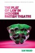 The Play of Law in Modern British... - Bild 1
