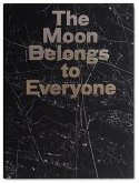 The Moon Belongs to Everyone