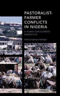 Pastoralist-Farmer Conflicts in Nigeria - Adebajo, Adeola Aderayo
