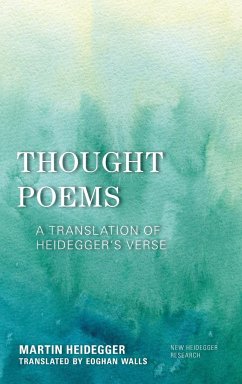 Thought Poems - Heidegger, Martin