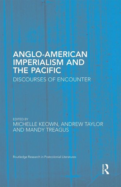 Anglo-American Imperialism and the Pacific Anglo-American Imperialism and the Pacific