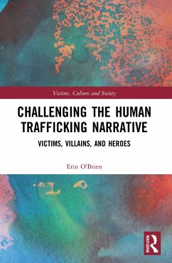 Challenging the Human Trafficking Narrative - O'Brien, Erin