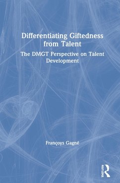 Differentiating Giftedness from Talent - Gagné, Françoys