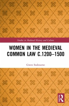 Women in the Medieval Common Law c.1200-1500 - Seabourne, Gwen
