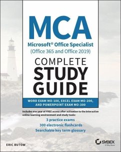 MCA Microsoft Office Specialist (Office 365 and Office 2019) Complete Study Guide - Butow, Eric