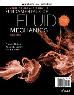 Munson, Young and Okiishi's Fundamentals of Fluid Mechanics - Gerhart, Philip M; Gerhart, Andrew L; Hochstein, John I
