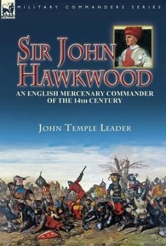 Sir John Hawkwood - Leader, John Temple