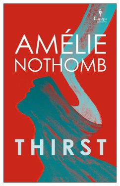Thirst - Nothomb, Amélie