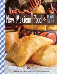 New Mexican Food Made Easy - Sego, Emily