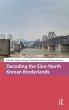 Decoding the Sino-North Korean... - Bild 1