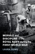Morale and Discipline in the Royal Navy... - Bild 1