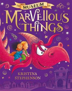 The Museum of Marvellous Things - Stephenson, Kristina