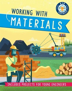 Kid Engineer: Working with Materials - Newland, Sonya