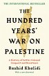 The Hundred Years' War on Palestine - Bild 1