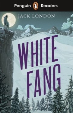 Penguin Readers Level 6: White Fang (ELT Graded Reader) - London, Jack