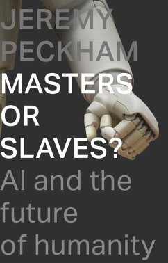 Masters or Slaves? - Peckham, Jeremy