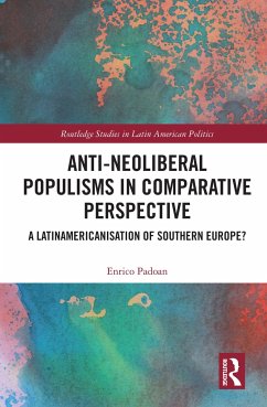 Anti-Neoliberal Populisms in Comparative Perspective - Padoan, Enrico