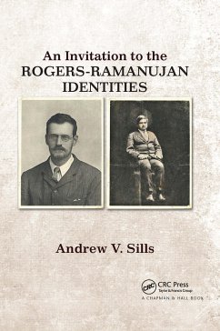 An Invitation to the Rogers-Ramanujan Identities - Sills, Andrew V