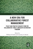 A New Era for Collaborative Forest Management