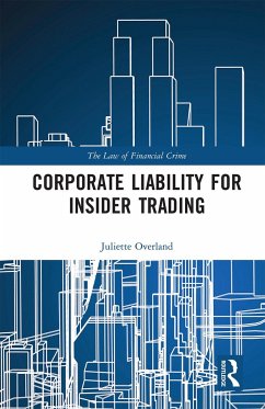 Corporate Liability for Insider Trading - Overland, Juliette