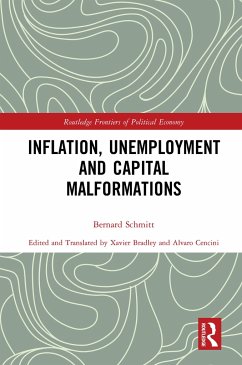 Inflation, Unemployment and Capital Malformations - Schmitt, Bernard