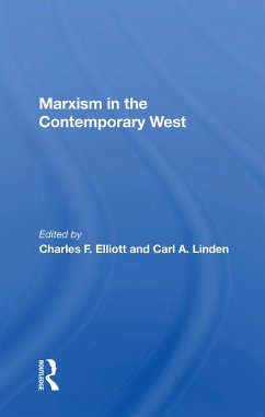 Marxism In The Contemporary West - Elliott, Charles F