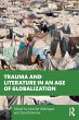 Trauma and Literature in an Age of... - Bild 1