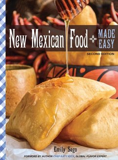 New Mexican Food Made Easy - Sego, Emily