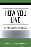 How You Live