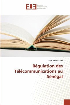 Régulation des Télécommunications au Sénégal - Diop, Baye Samba