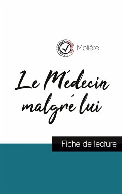 Le Médecin malgré lui de Molière (fiche de lecture et analyse complète de l'oeuvre) - Molière