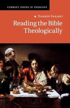 Reading the Bible Theologically - Sarisky, Darren (University of Oxford)