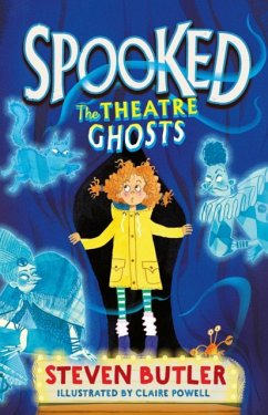 Spooked: The Theatre Ghosts - Butler, Steven