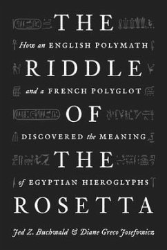 The Riddle of the Rosetta - Josefowicz, Diane Greco; Buchwald, Jed Z.
