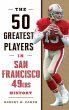 The 50 Greatest Players in San... - Bild 1