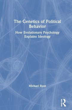 The Genetics of Political Behavior - Ryan, Michael