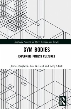 Gym Bodies - Brighton, James; Wellard, Ian; Clark, Amy