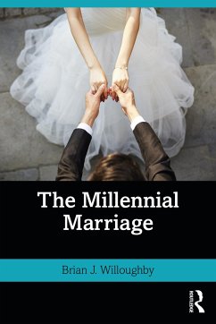 The Millennial Marriage - Willoughby, Brian J