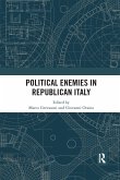 Political Enemies in Republican Italy